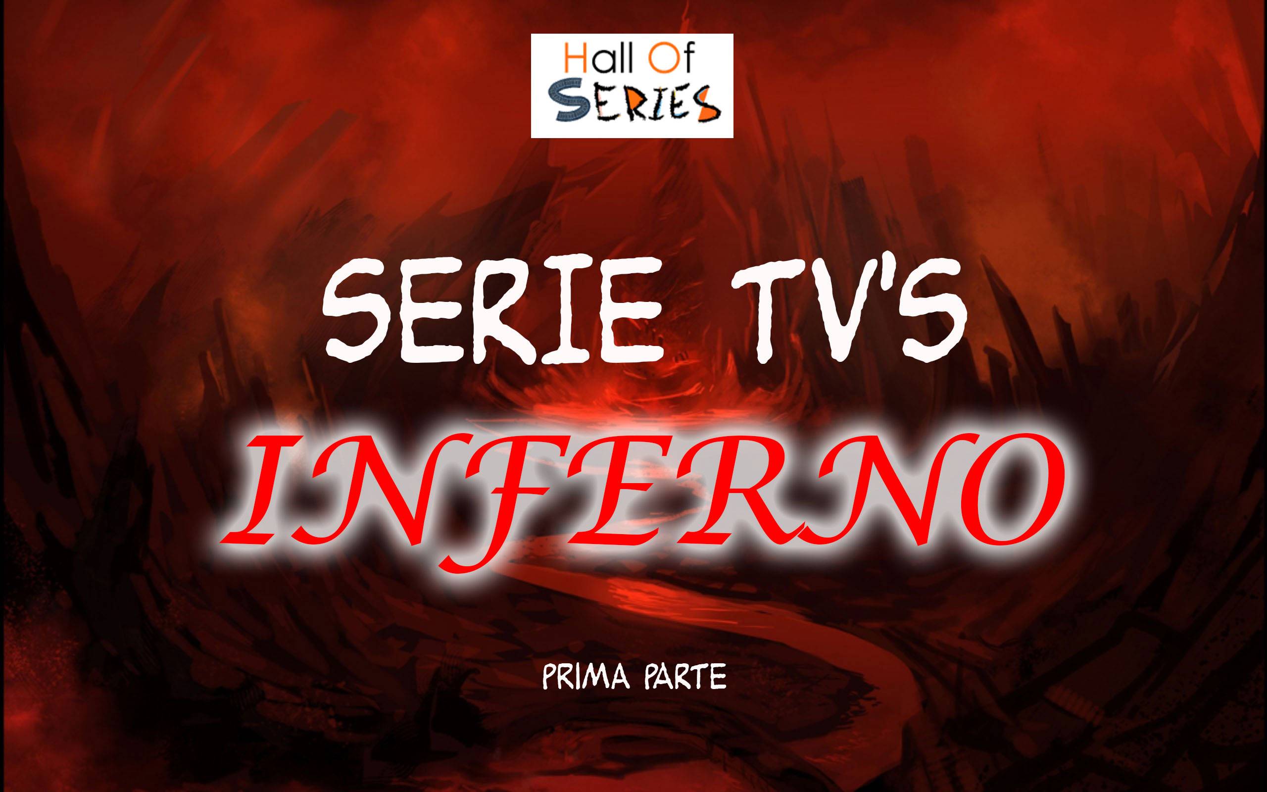 L'inferno delle Serie Tv